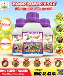 THUỐC TRỪ SÂU YOOP SUPER 25 SC - Nông nghiệp Thailand